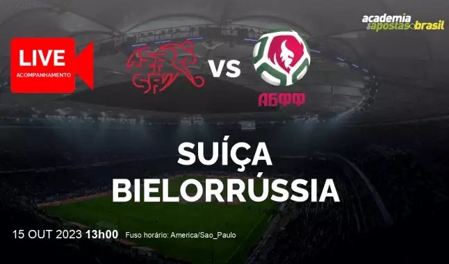Suíça Bielorrússia livestream | Eliminatórias para a Eurocopa | 15 outubro 2023
