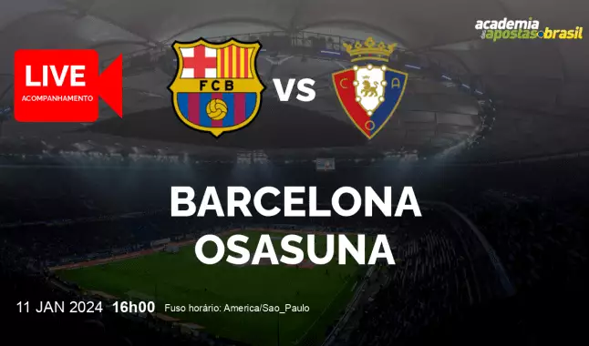 Barcelona Osasuna livestream | Super Cup | 11 janeiro 2024