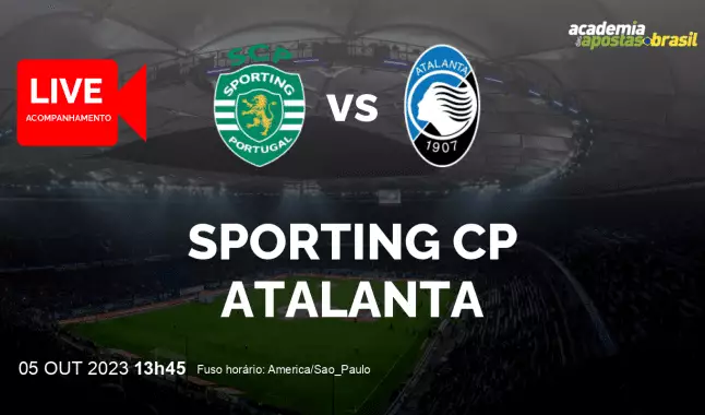 Sporting CP Atalanta livestream | Liga Europa | 05 outubro 2023