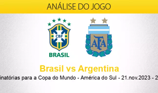 Brasil x Argentina: odds e prognósticos - Eliminatórias
